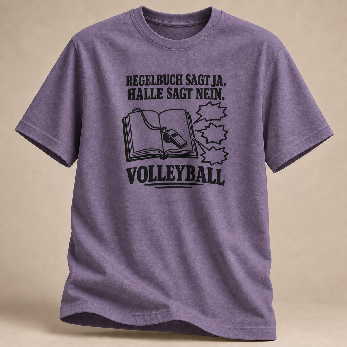 Regelbuch sagt ja. Halle sagt nein. Volleyball T-Shirt