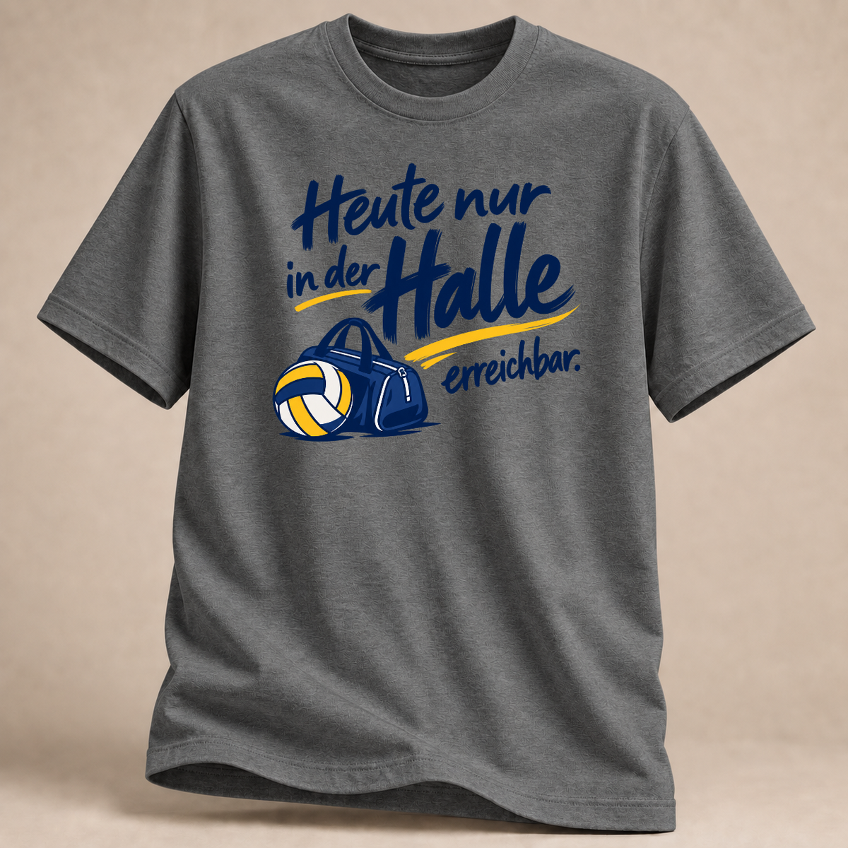 RÜCKRAUM – Heute nur Halle – Volleyball T-Shirt – Graphite Heather