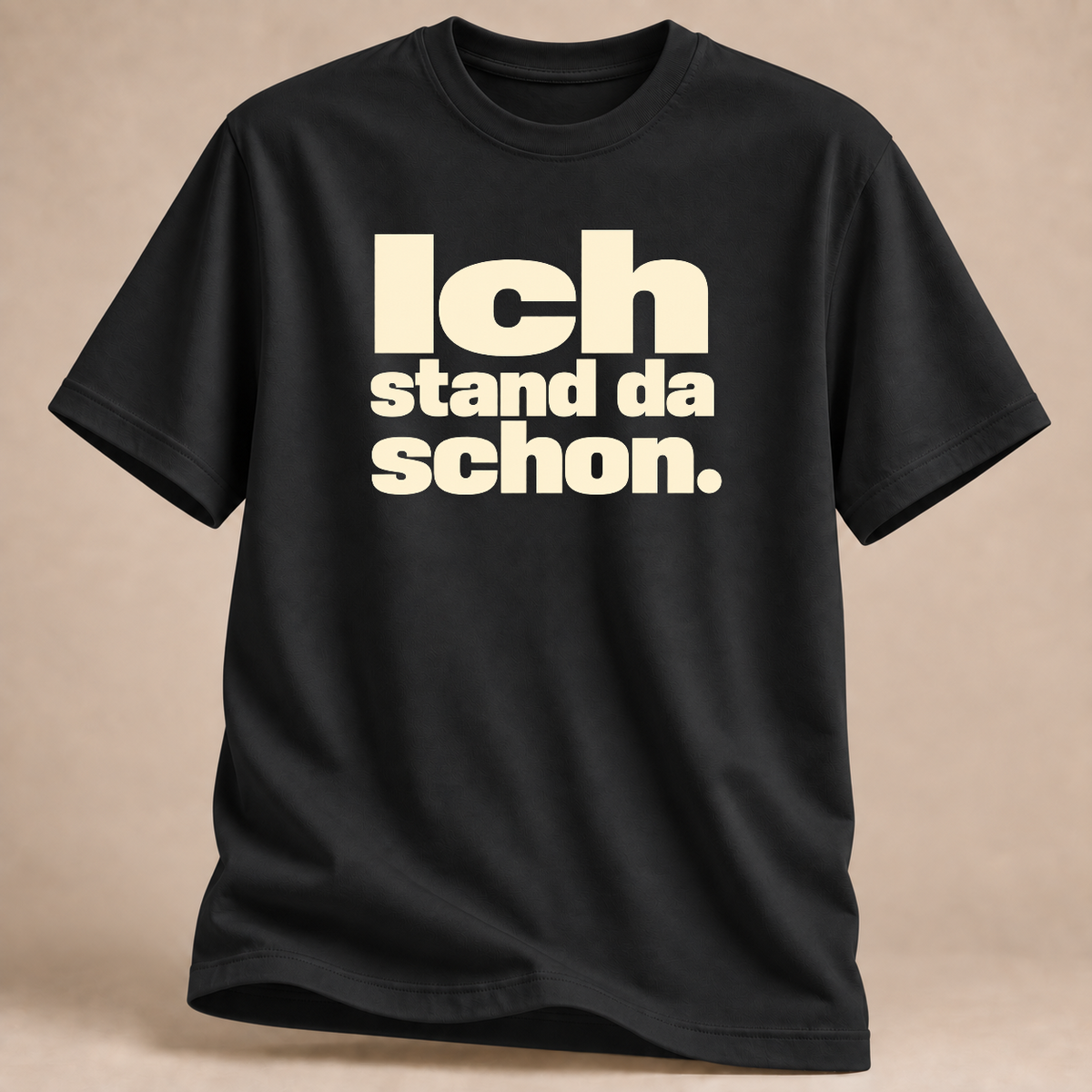 RÜCKRAUM – Stand da schon T-Shirt – Schwarz