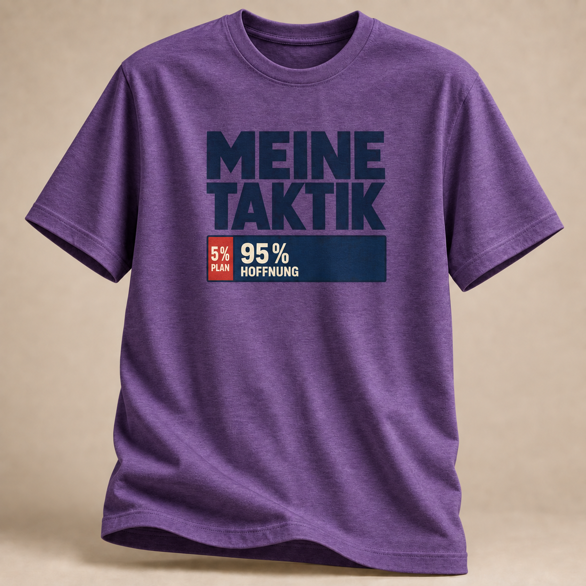 Meine Taktik – 5 % Plan T-Shirt