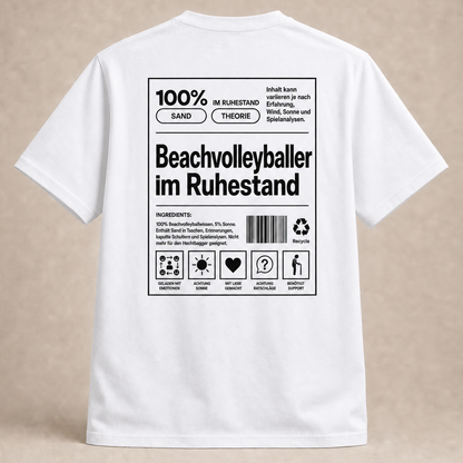 Beachvolleyballer im Ruhestand Shirt
