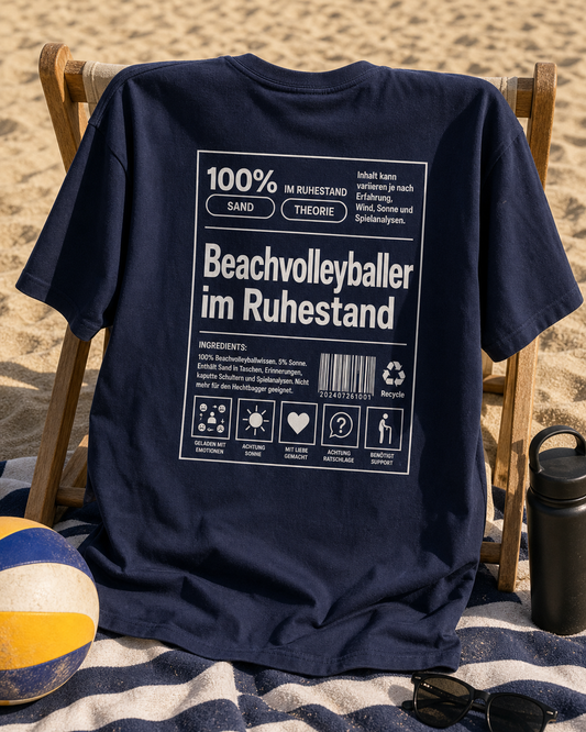 Beachvolleyballer im Ruhestand Shirt