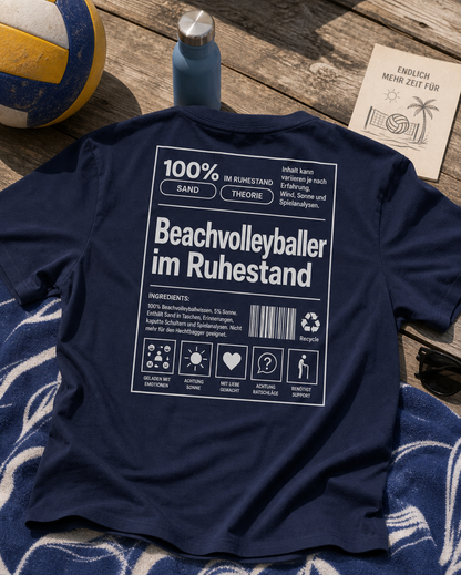 Beachvolleyballer im Ruhestand Shirt