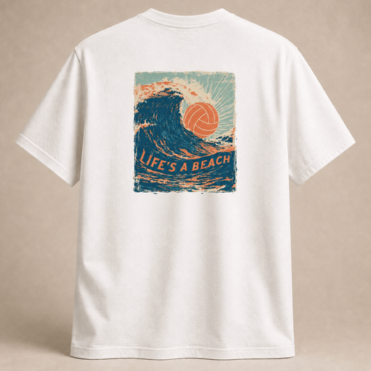 Life's a Beach Volleyball Shirt
