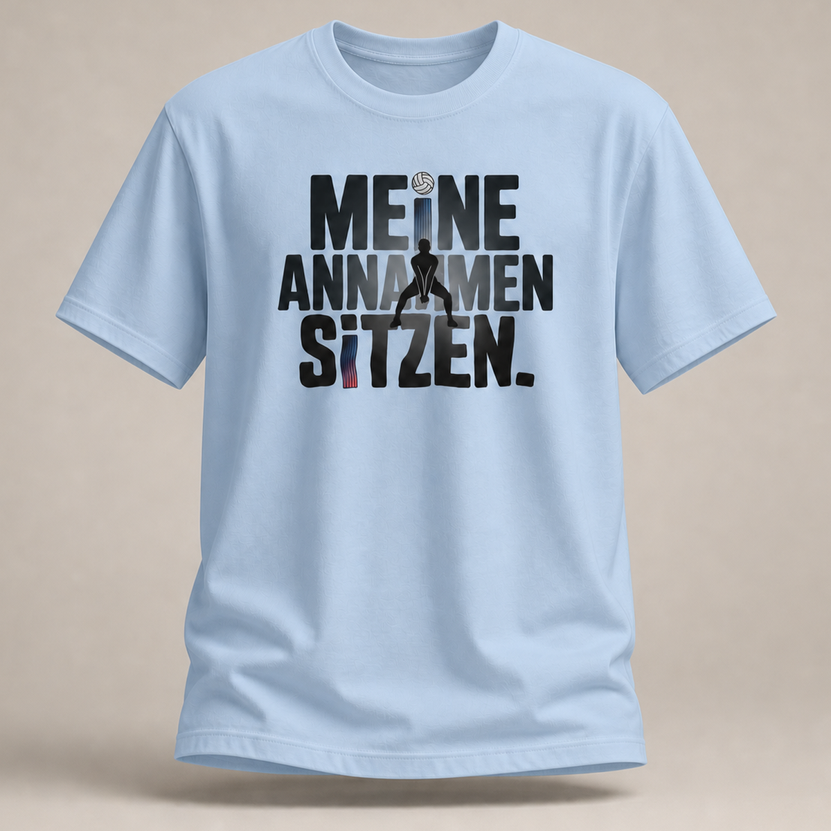 Annahmen sitzen – Volleyball Shirt