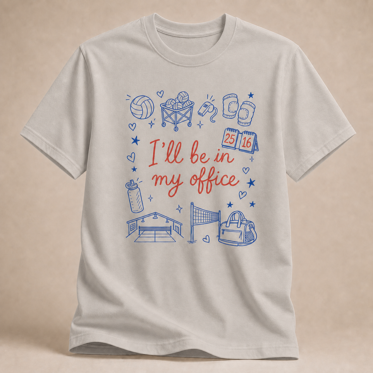 I'll be in my Volleyball-Office Shirt