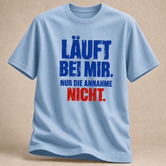 Läuft Bei Mir T-Shirt