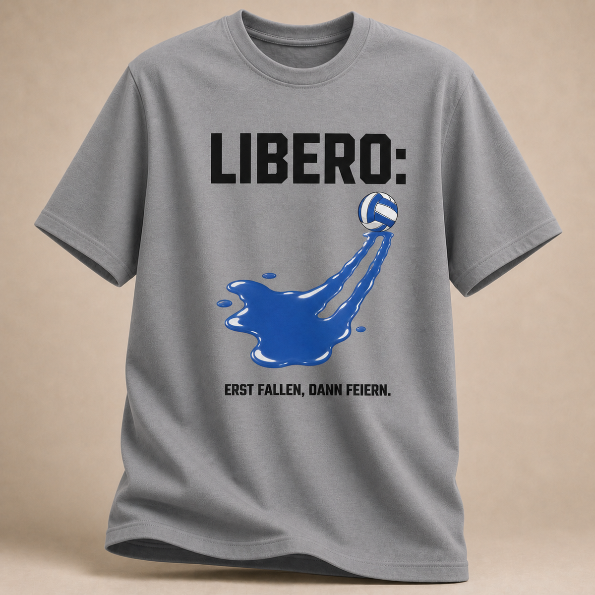Sportgrau Libero-T-Shirt mit Volleyballspur und „Erst fallen, dann feiern.“-Motiv