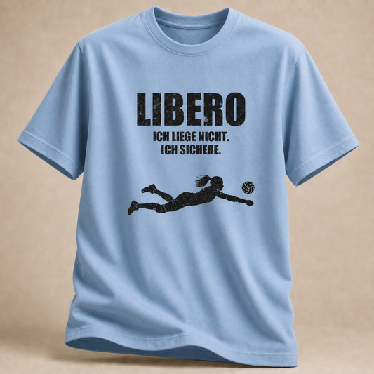 Hellblau Libero-T-Shirt mit Hechtsprung und „Ich liege nicht. Ich sichere.“-Motiv