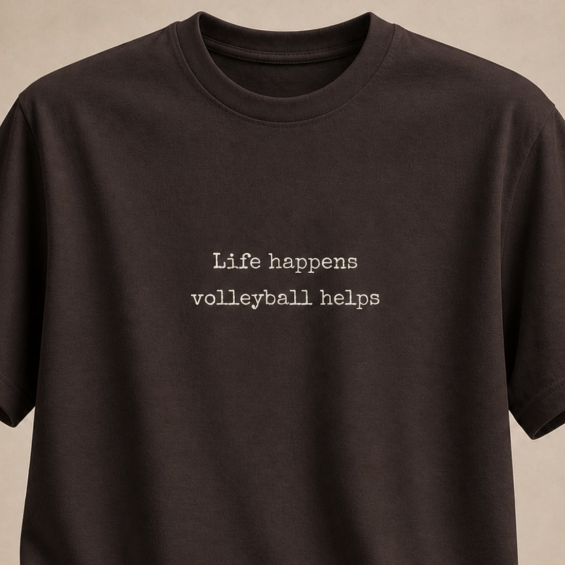 Life Happens Volleyball Helps T-Shirt