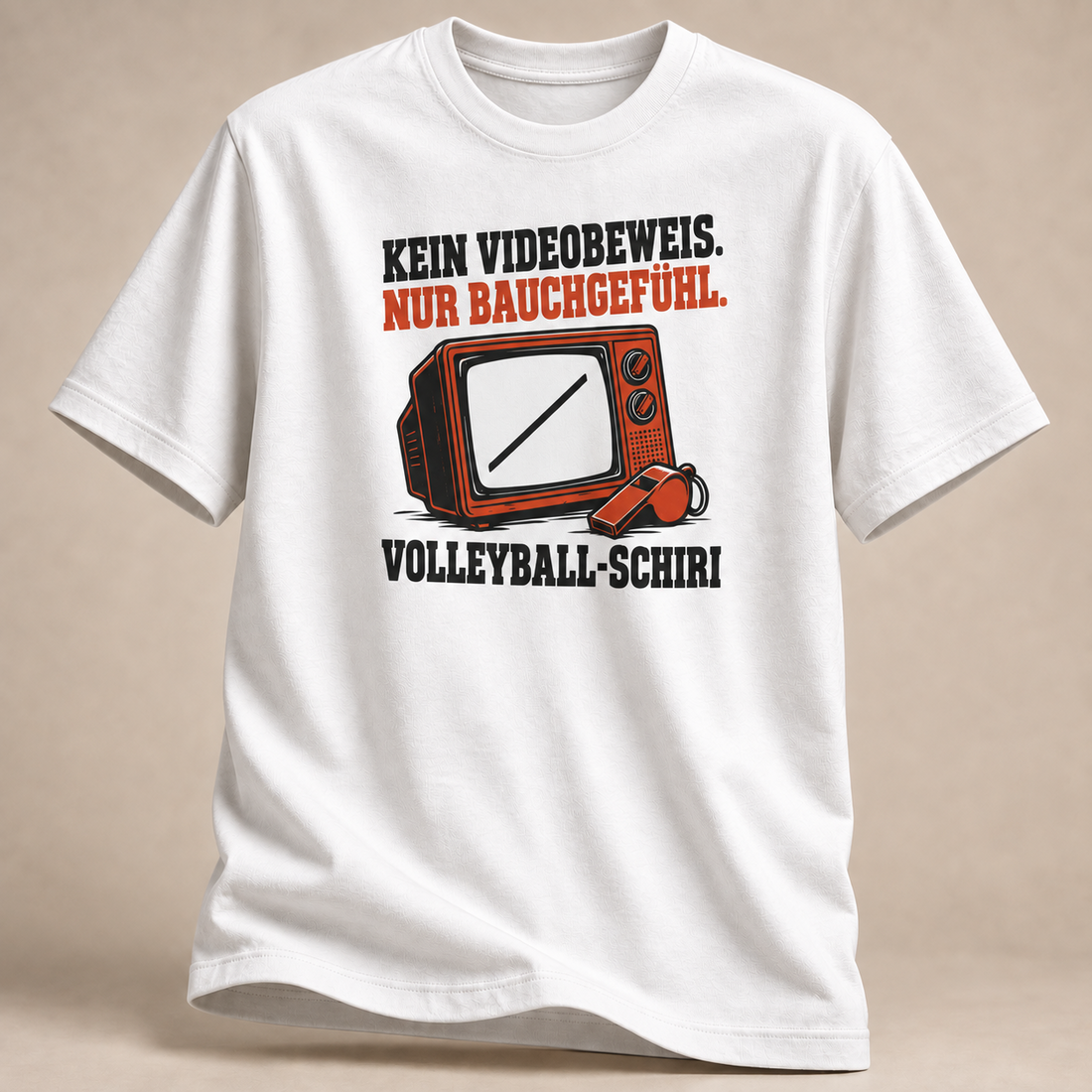 Kein Videobeweis. Nur Bauchgefühl. T-Shirt