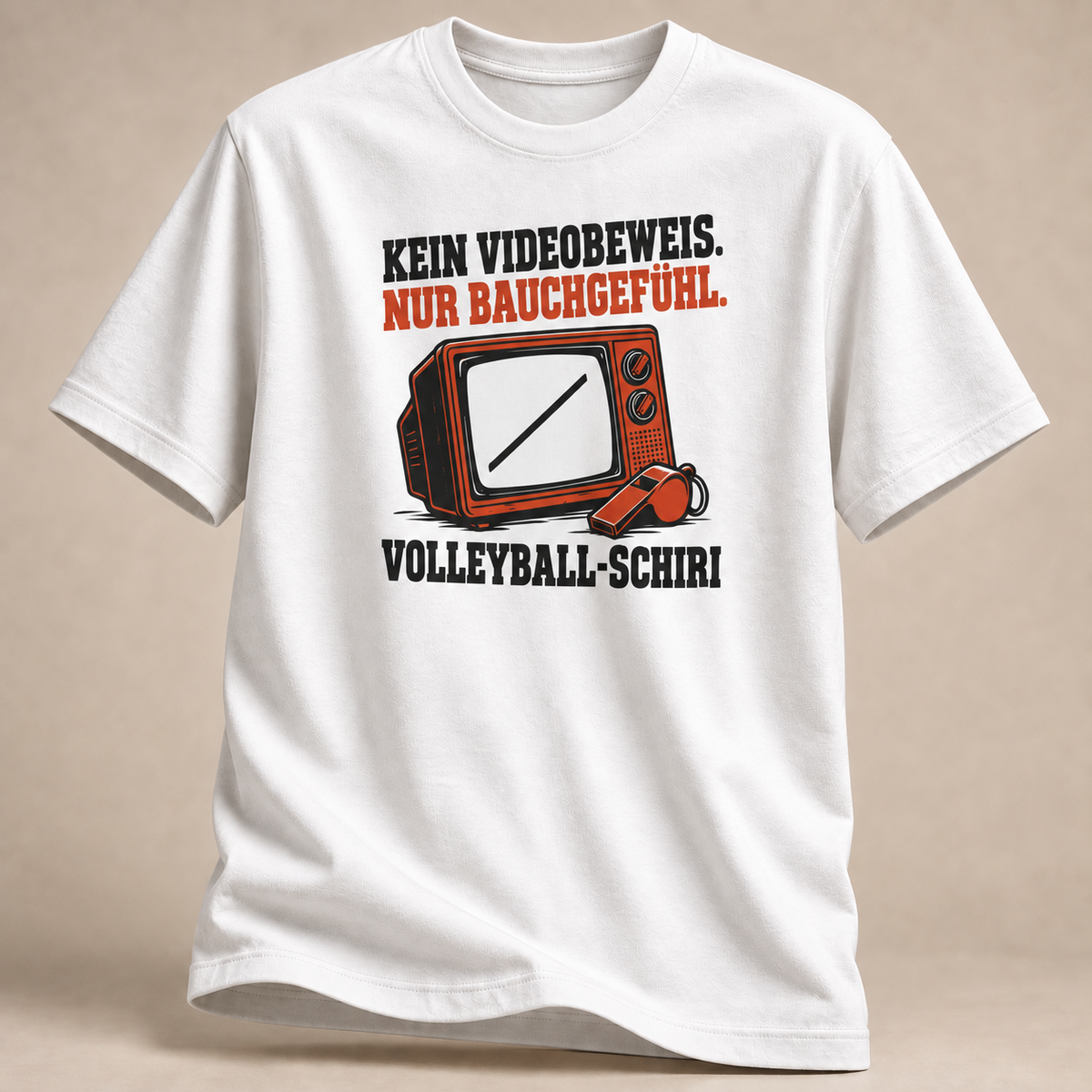 Kein Videobeweis. Nur Bauchgefühl. T-Shirt