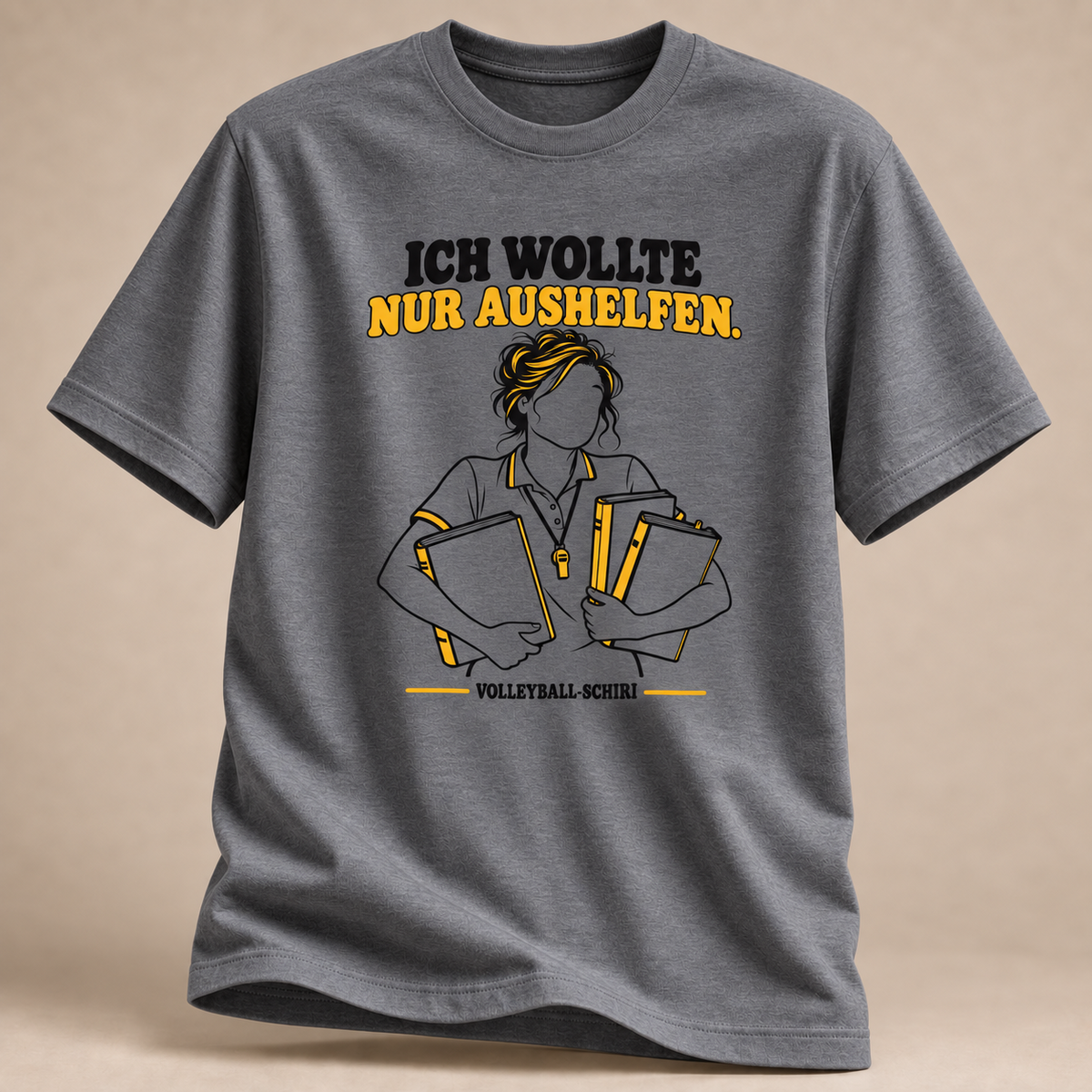 Ich wollte nur aushelfen. Volleyball-Schiri. T-Shirt