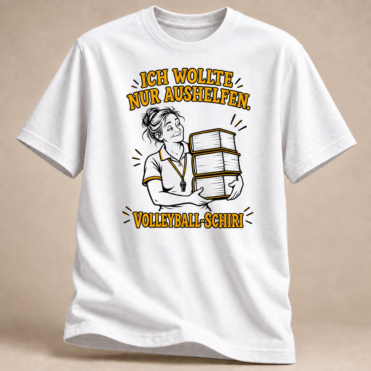 Ich wollte nur aushelfen. Volleyball-Schiri. T-Shirt