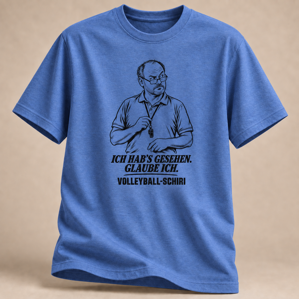 Ich hab’s gesehen. Glaube ich. T-Shirt
