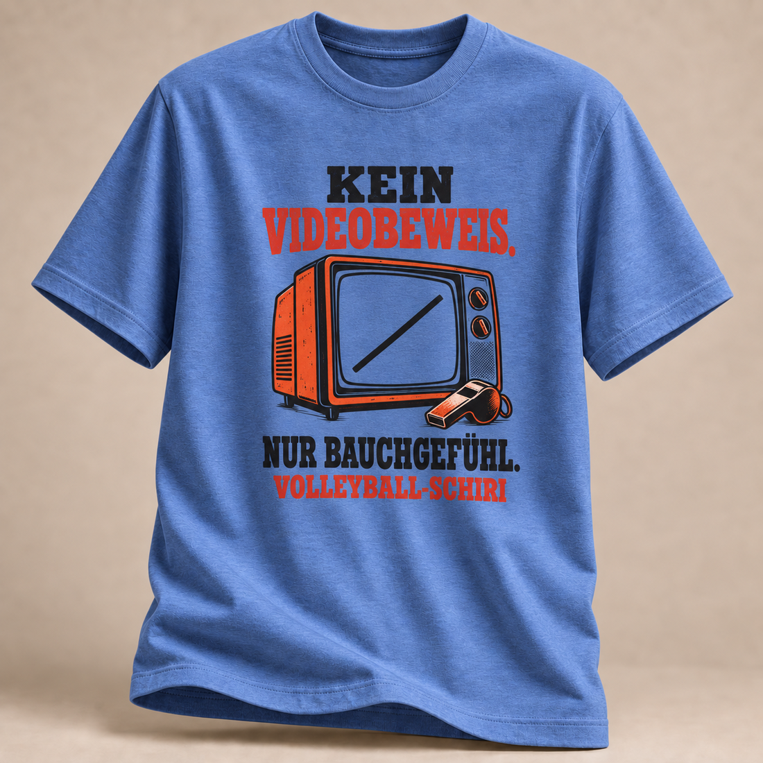 Kein Videobeweis. Nur Bauchgefühl. T-Shirt