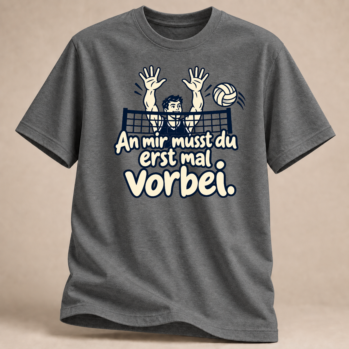 RÜCKRAUM – An mir musst du erst mal vorbei. – Volleyball T-Shirt – Graphite Heather