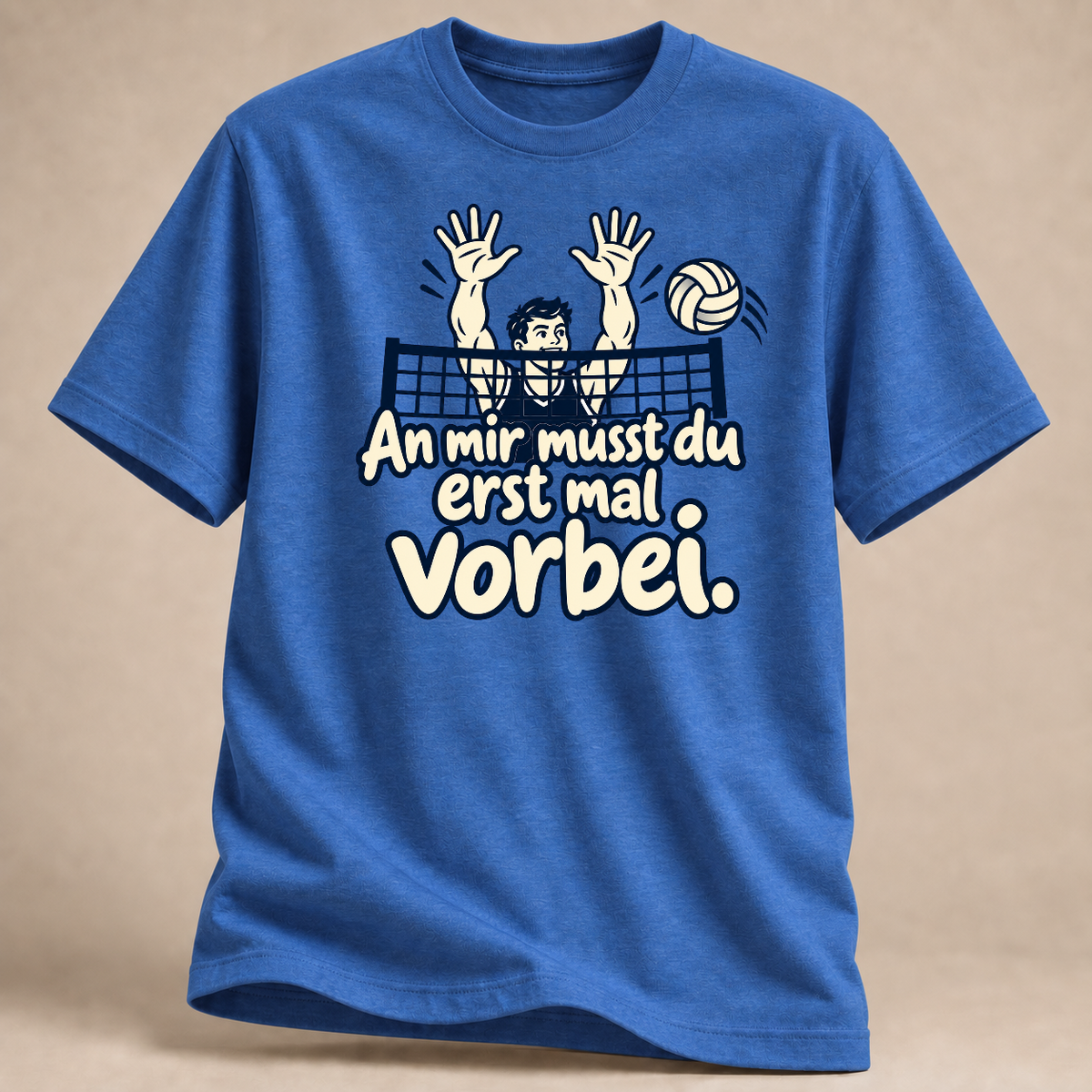 RÜCKRAUM – An mir musst du erst mal vorbei. – Volleyball T-Shirt – Heather Royal