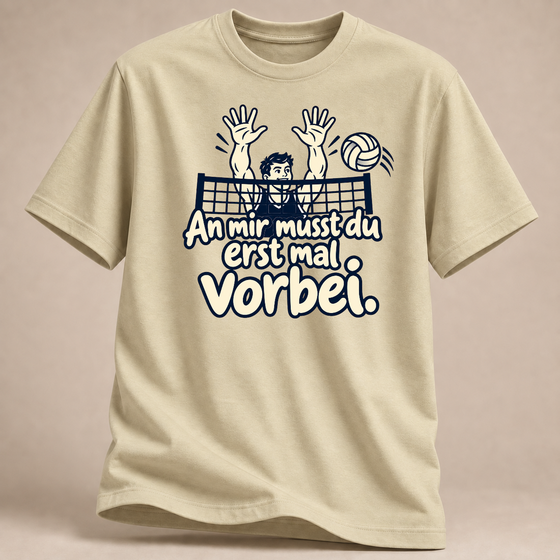 RÜCKRAUM – An mir musst du erst mal vorbei. – Volleyball T-Shirt – Natural