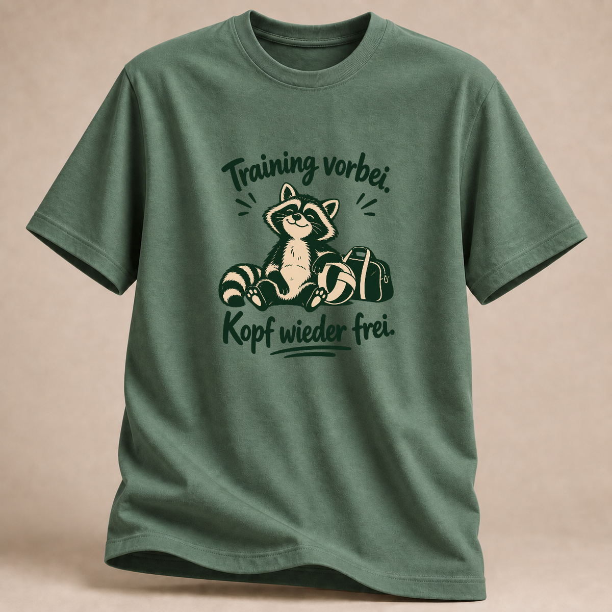 RÜCKRAUM – Training vorbei, Kopf wieder frei – Volleyball T-Shirt – Military Green