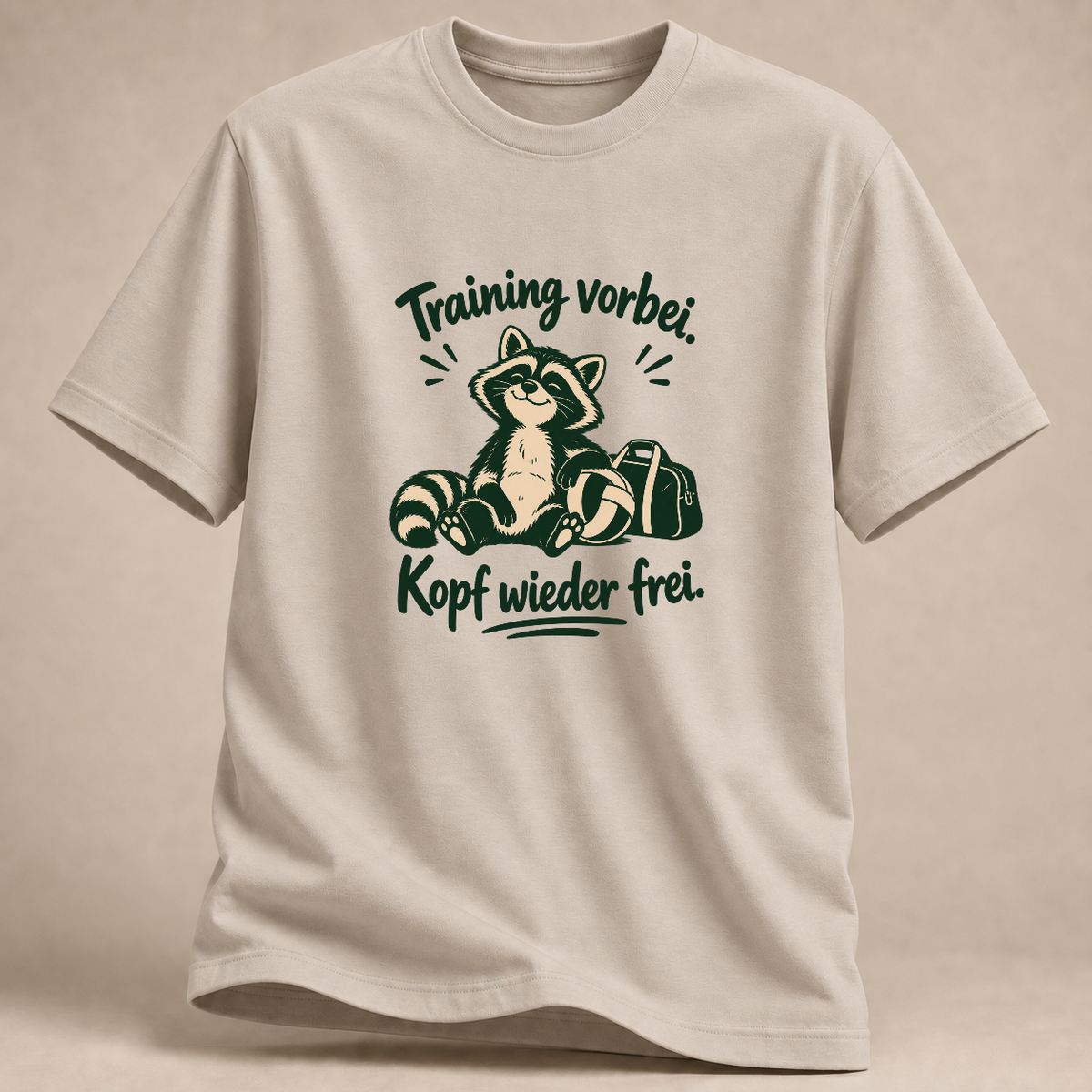 RÜCKRAUM – Training vorbei, Kopf wieder frei – Volleyball T-Shirt – Sand