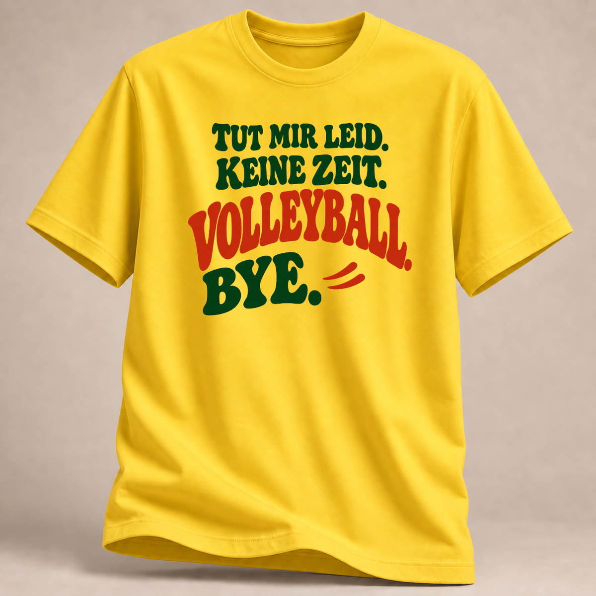 Tut mir leid. Keine Zeit. Volleyball. Bye. – Retro T-Shirt – Gelb