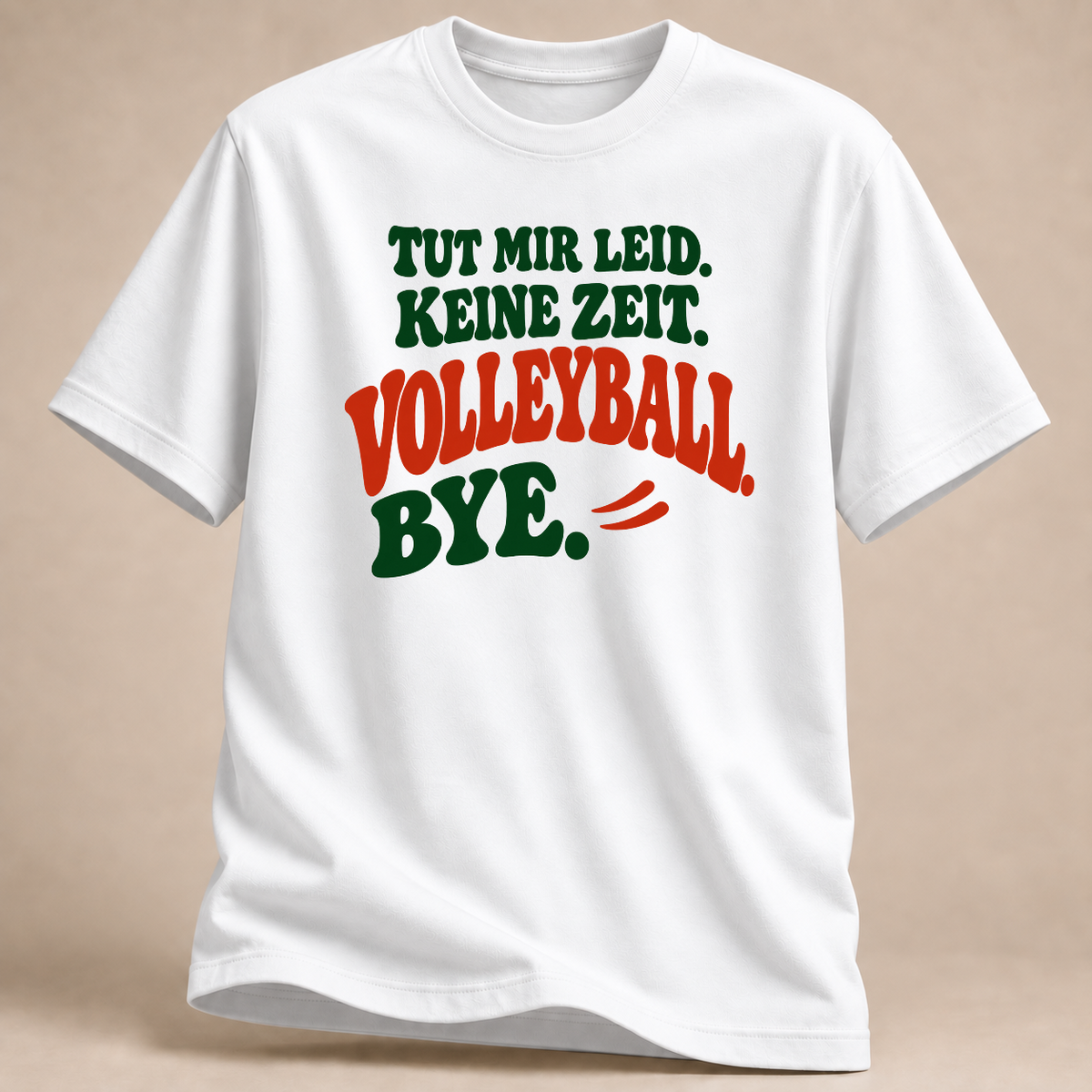 Tut mir leid. Keine Zeit. Volleyball. Bye. – Retro T-Shirt – Weiß