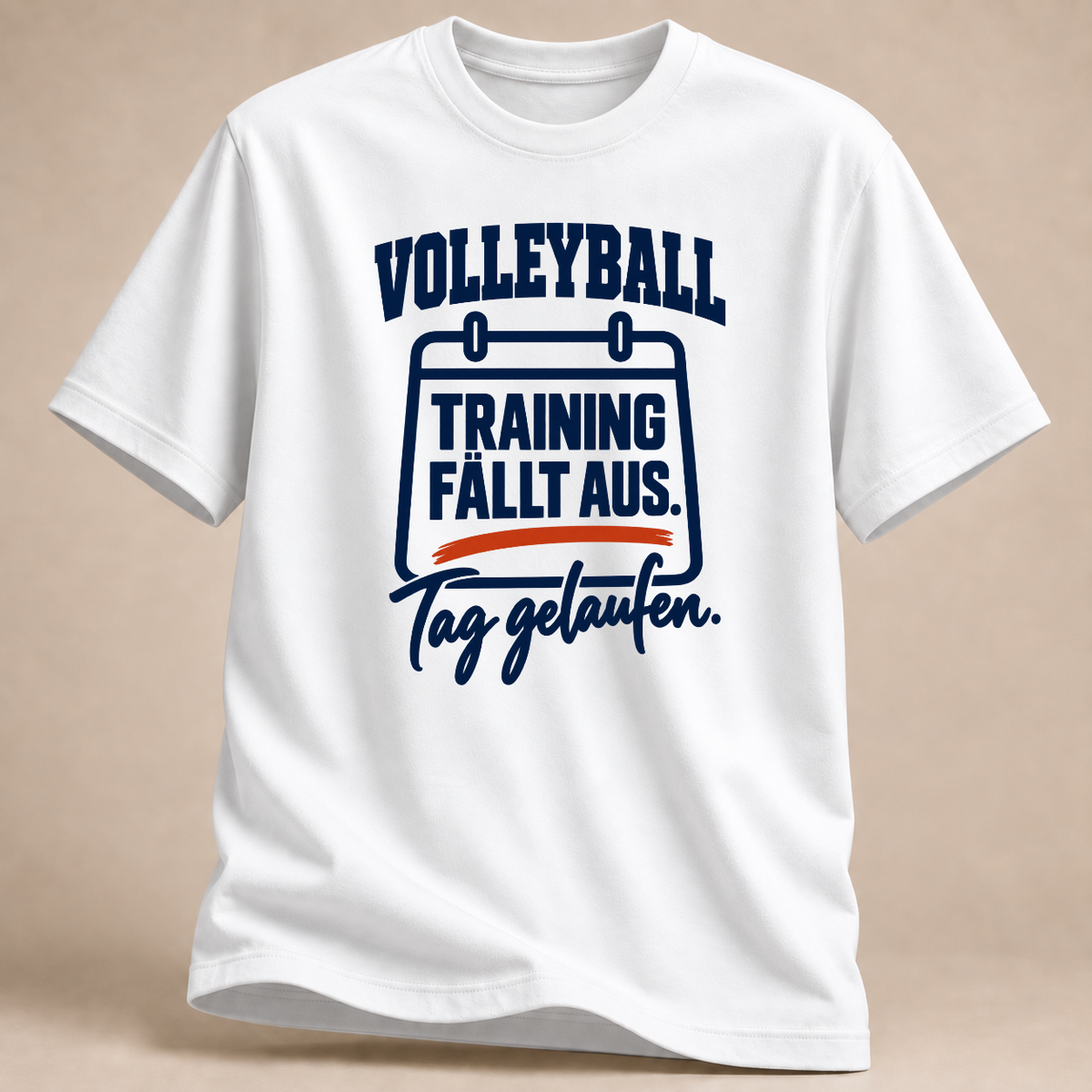 RÜCKRAUM – Volleyball-Training fällt aus – T-Shirt – Weiß
