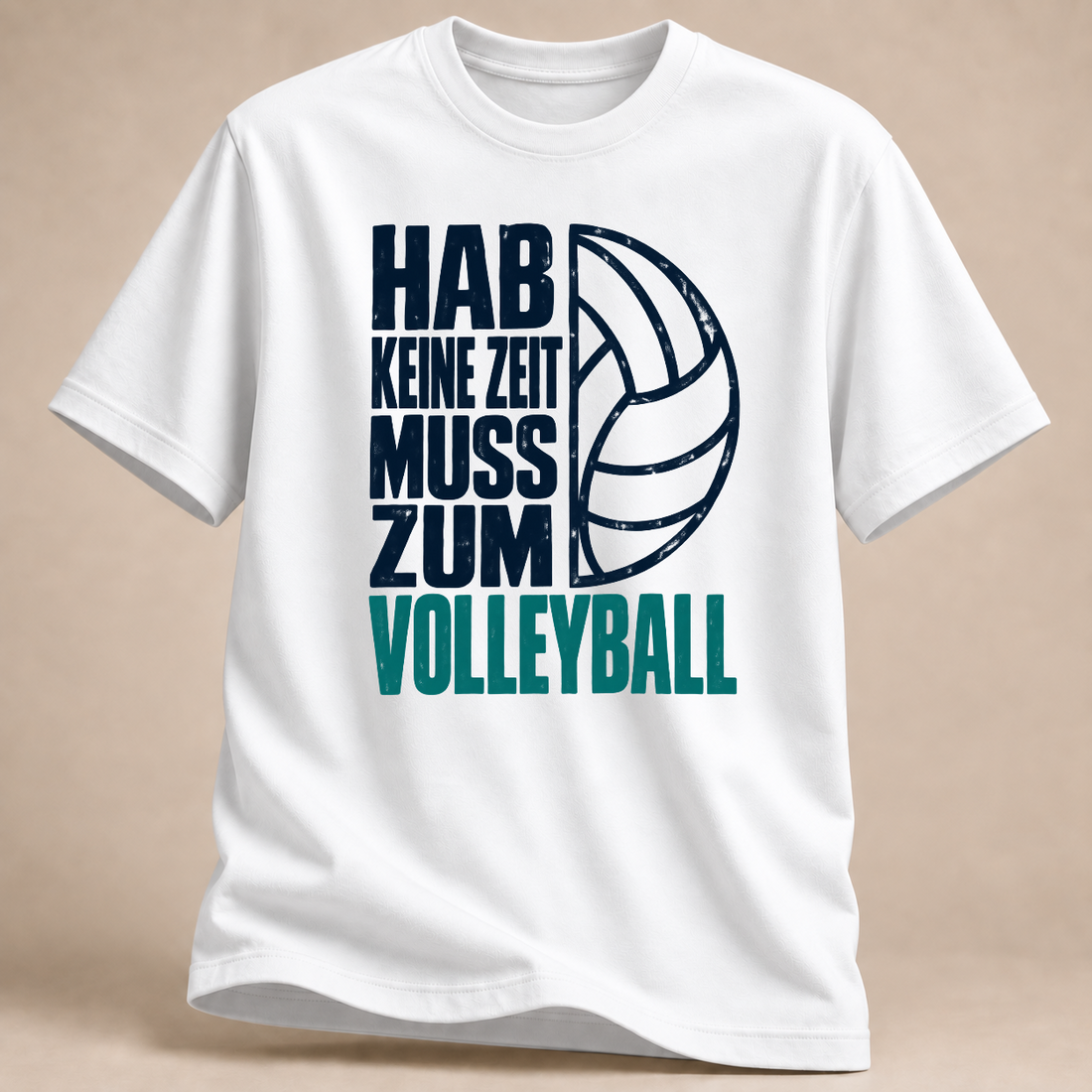 RÜCKRAUM – Hab keine Zeit, muss zum Volleyball – T-Shirt – Weiß