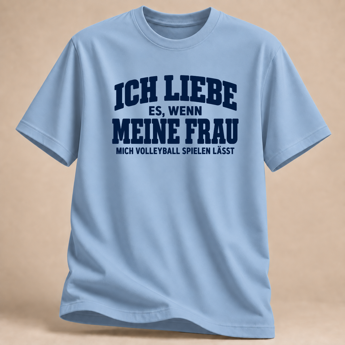 RÜCKRAUM – Meine Frau und Volleyball – T-Shirt – Hellblau