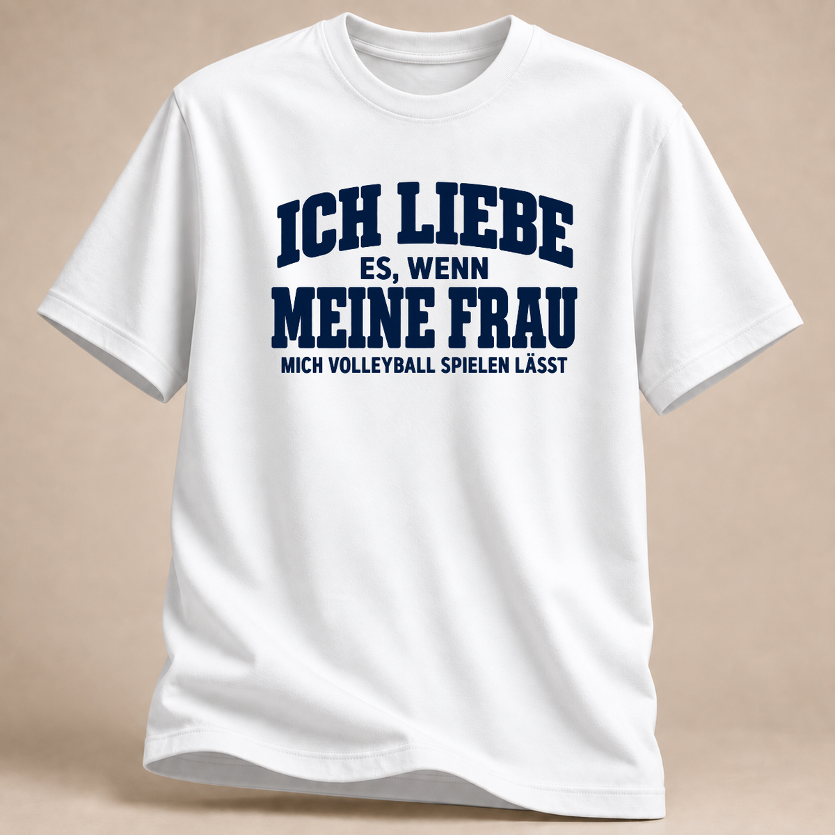 RÜCKRAUM – Meine Frau und Volleyball – T-Shirt – Weiß