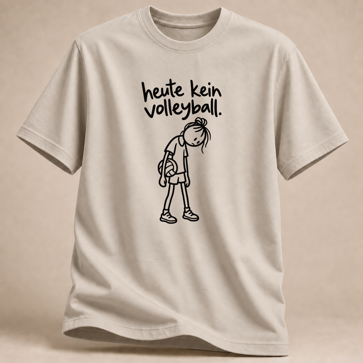 RÜCKRAUM – Heute kein Volleyball T-Shirt – Sand