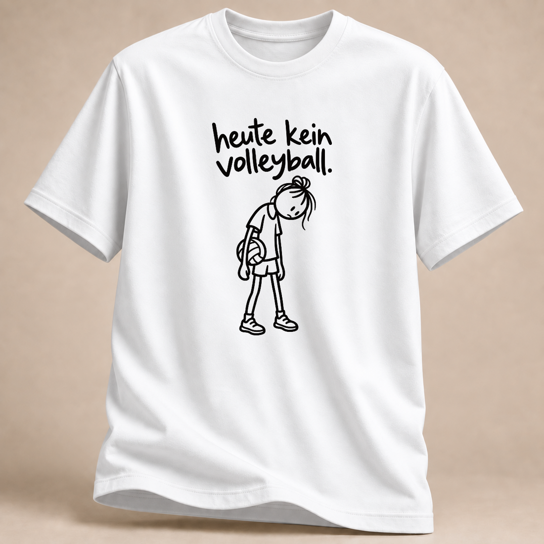 RÜCKRAUM – Heute kein Volleyball T-Shirt – White