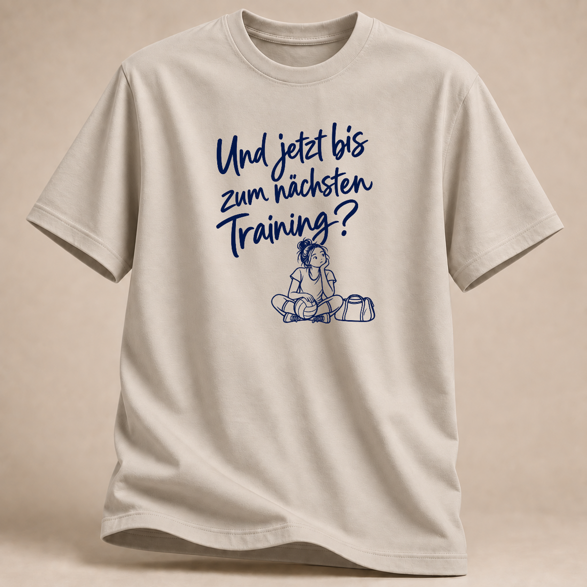 RÜCKRAUM – Nächstes Training T-Shirt – Sand