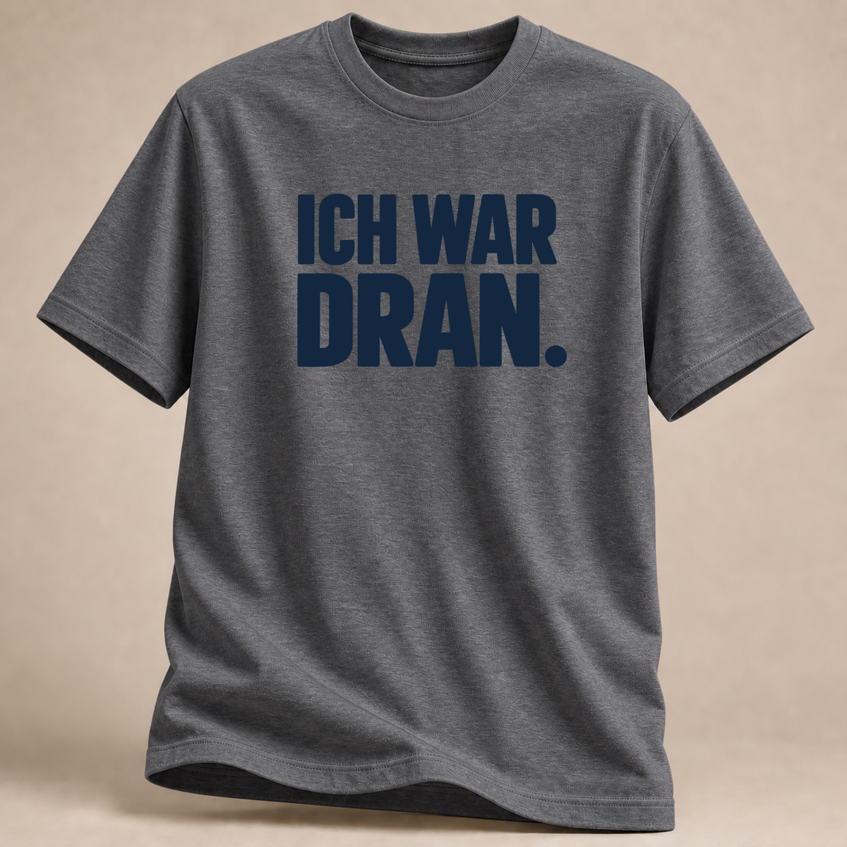 RÜCKRAUM – Ich war dran T-Shirt – Graphite Heather
