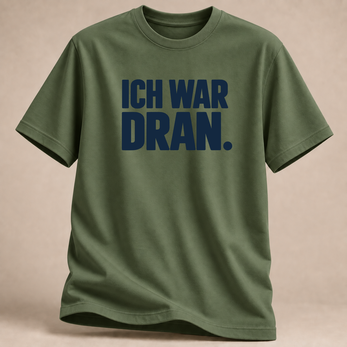 RÜCKRAUM – Ich war dran T-Shirt – Military Green