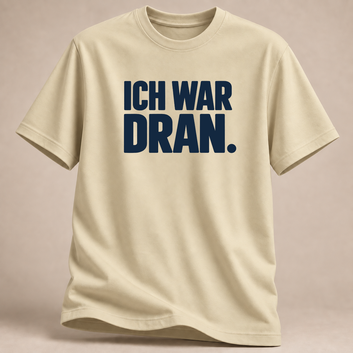 RÜCKRAUM – Ich war dran T-Shirt – Natural