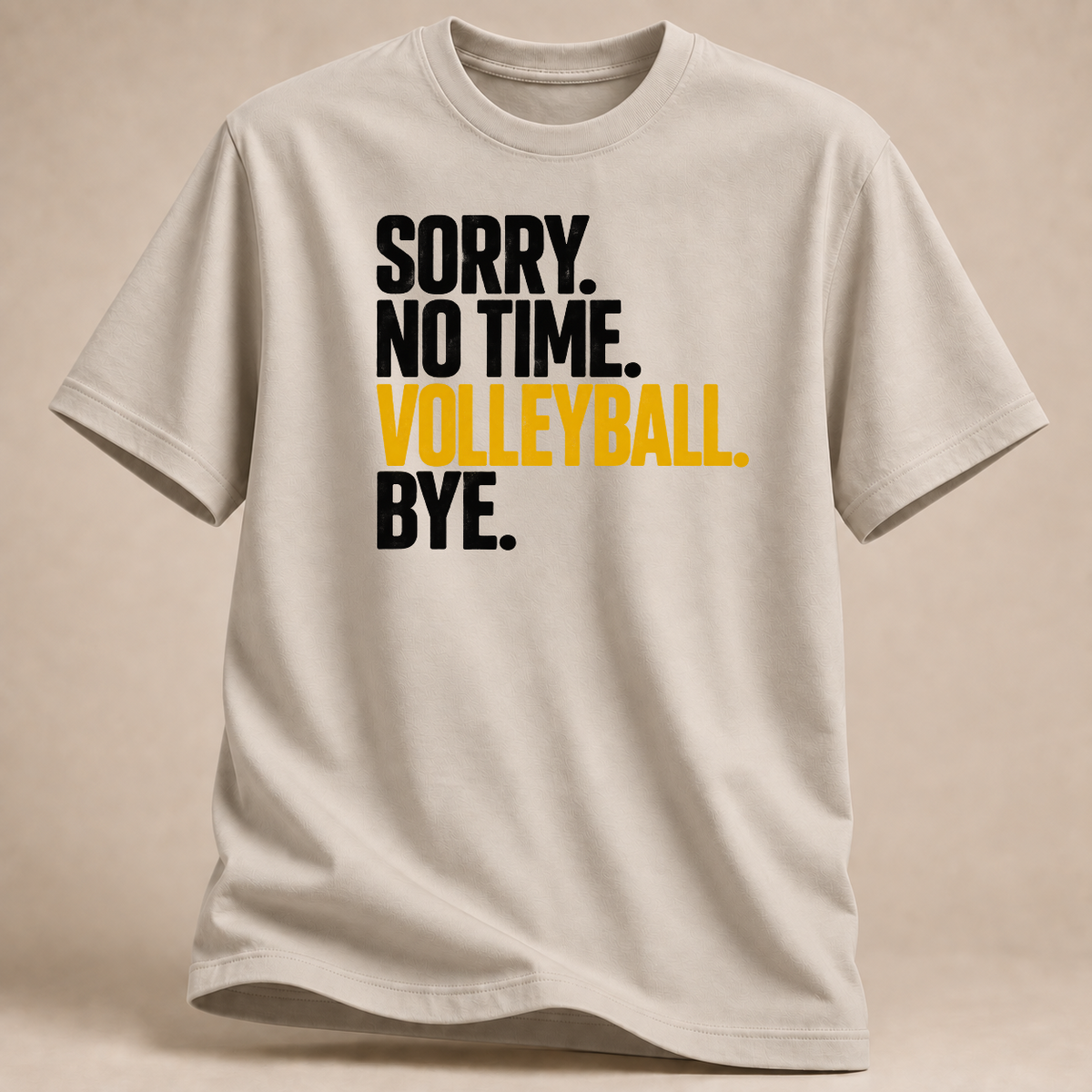 RÜCKRAUM – Keine Zeit Volleyball T-Shirt – sand