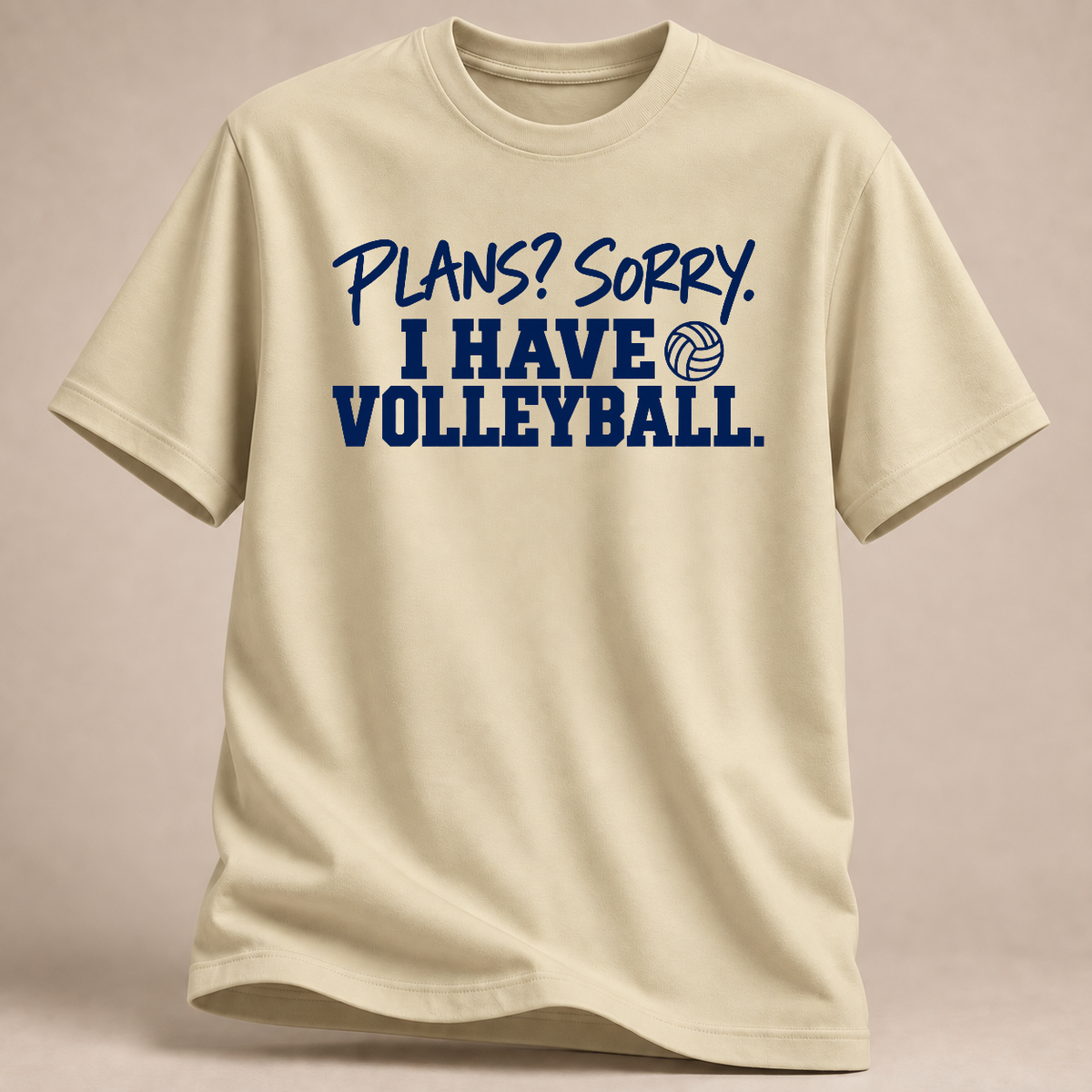 RÜCKRAUM – Pläne? Sorry Volleyball T-Shirt – natural