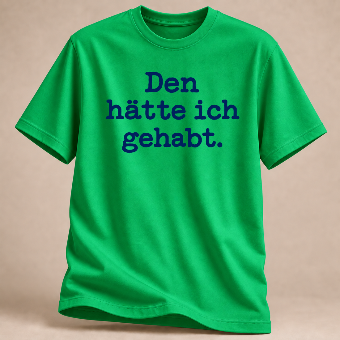 RÜCKRAUM – Hätte ich gehabt T-Shirt – Irischgrün