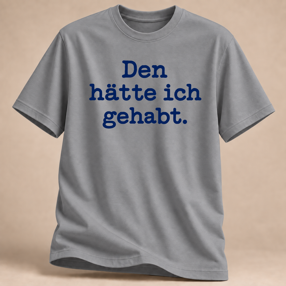 RÜCKRAUM – Hätte ich gehabt T-Shirt – Sportgrau