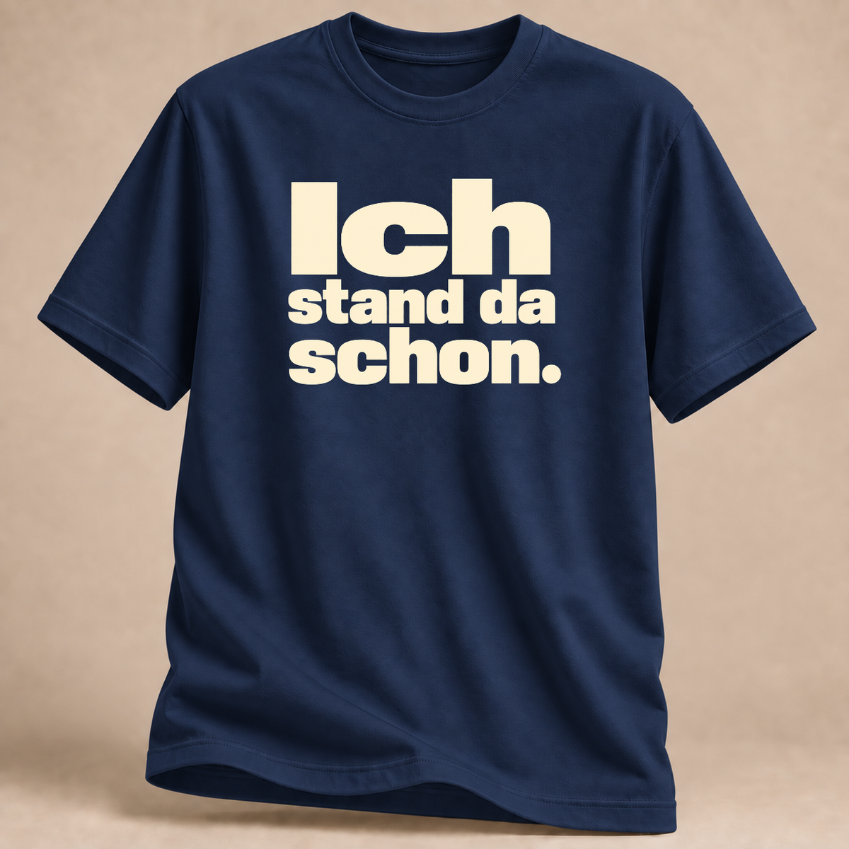 RÜCKRAUM – Stand da schon T-Shirt – Marineblau