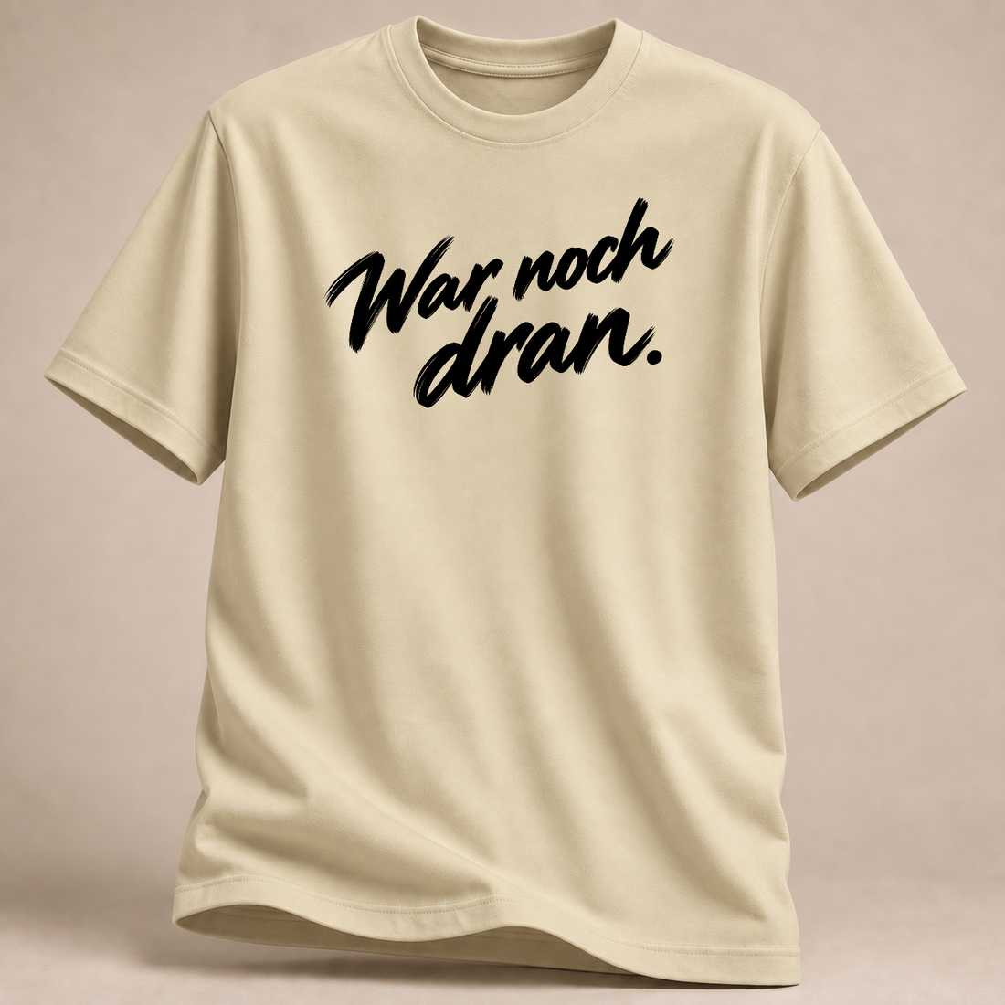 RÜCKRAUM – War noch dran T-Shirt – Natur