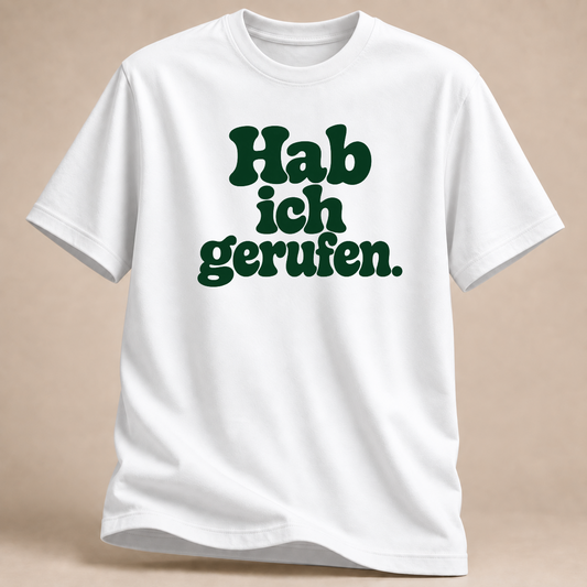 RÜCKRAUM – Hab ich gerufen T-Shirt – Weiß