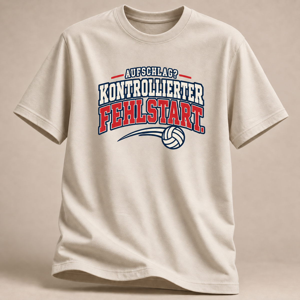 Kontrollierter Fehlstart T-Shirt in Sand mit Volleyball-Motiv