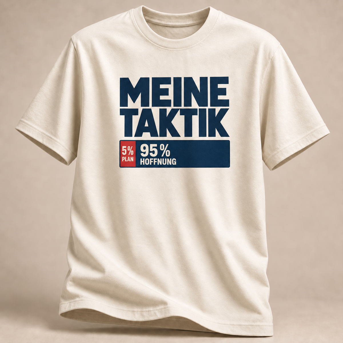Meine Taktik – 5 % Plan T-Shirt