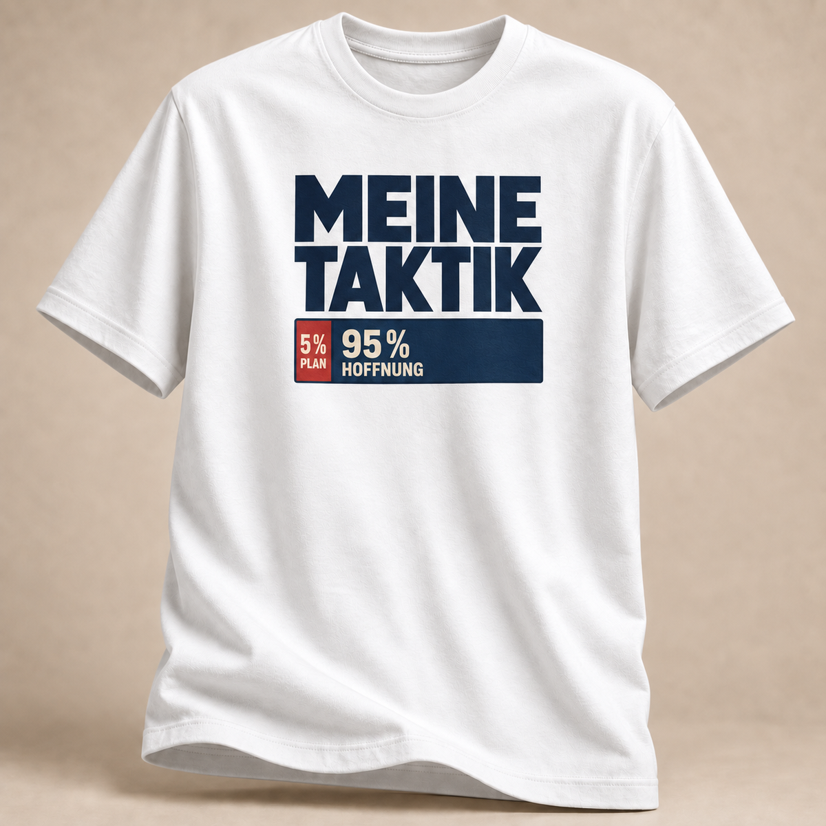 Meine Taktik – 5 % Plan T-Shirt