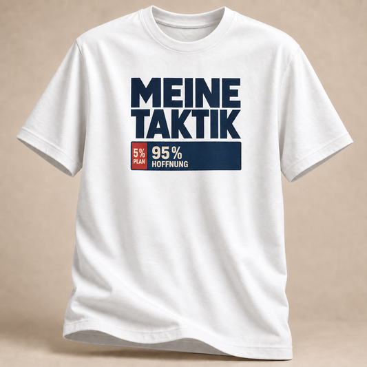 Meine Taktik – 5 % Plan T-Shirt