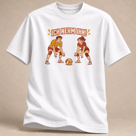 Ich nehm ihn! Volleyball T-Shirt in Weiß – Vorderansicht
