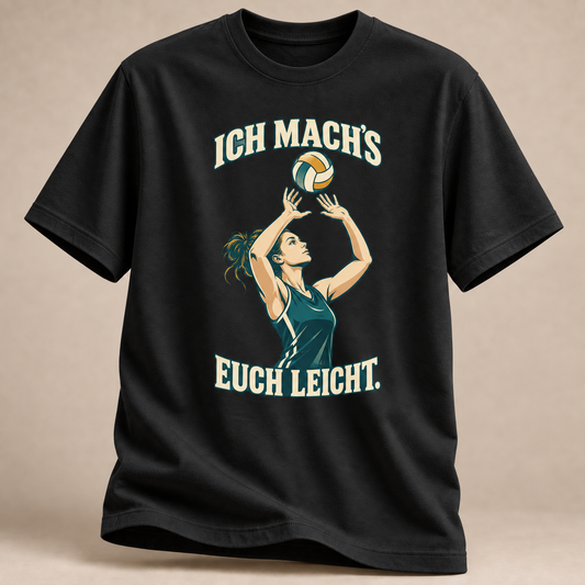 Zuspiel Ich mach’s Volleyball T-Shirt
